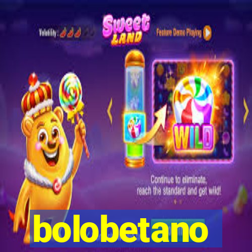 bolobetano