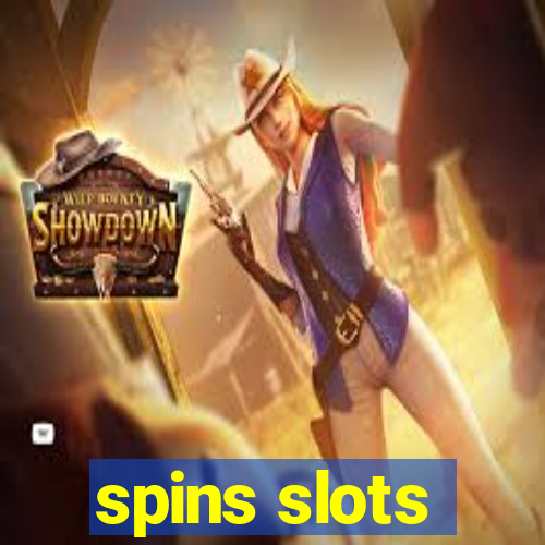 spins slots