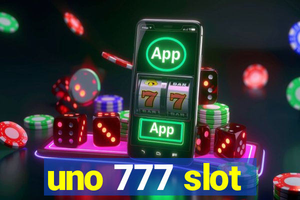 uno 777 slot