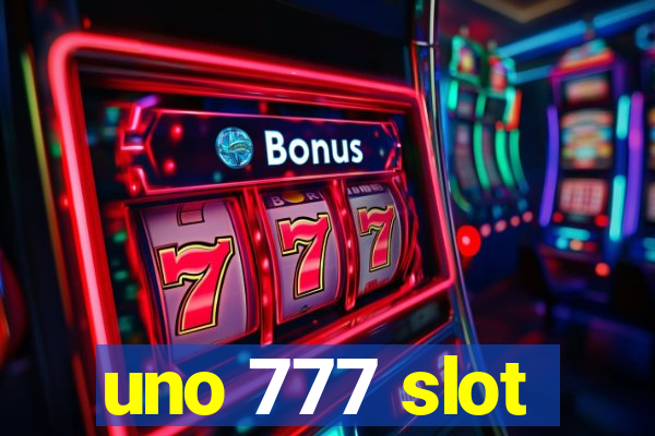 uno 777 slot