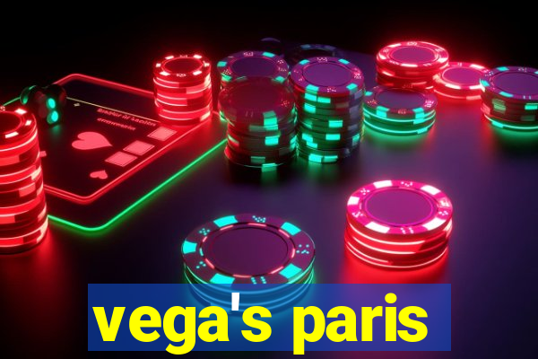 vega's paris