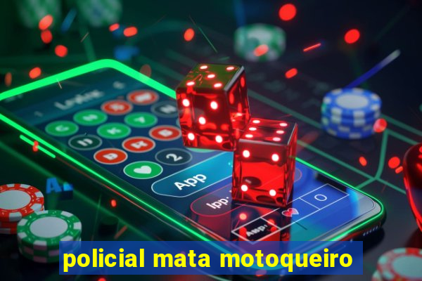 policial mata motoqueiro