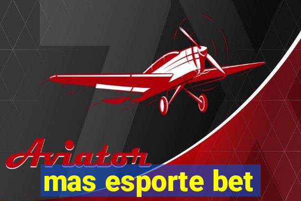 mas esporte bet