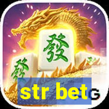 str bet