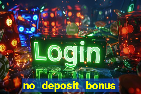 no deposit bonus free spins