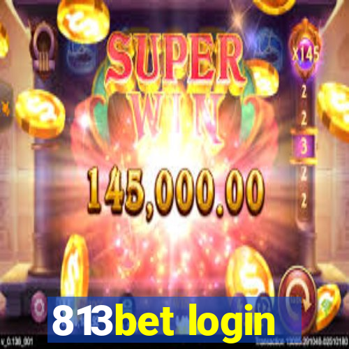 813bet login