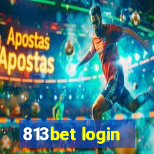 813bet login