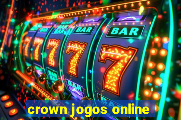 crown jogos online