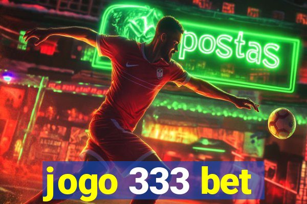 jogo 333 bet