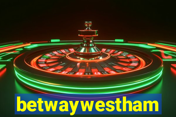 betwaywestham