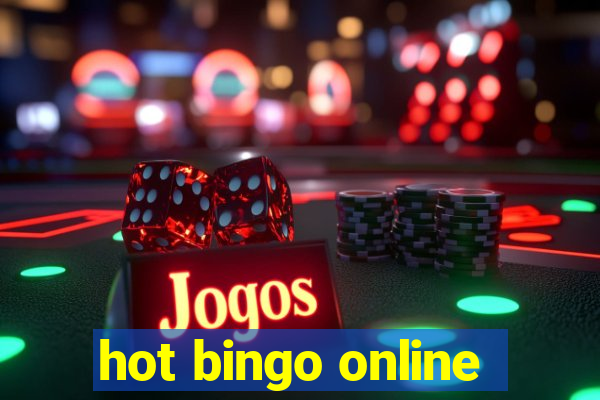 hot bingo online