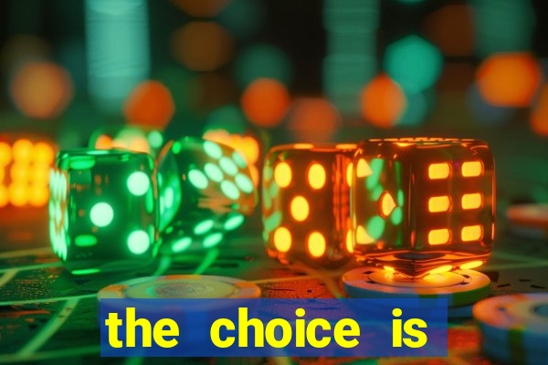 the choice is yours megaways slot free