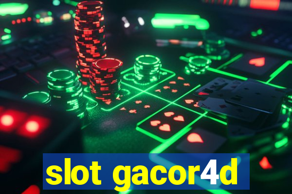 slot gacor4d