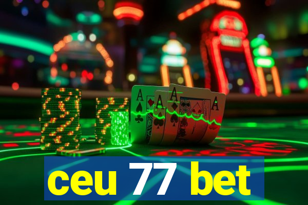 ceu 77 bet