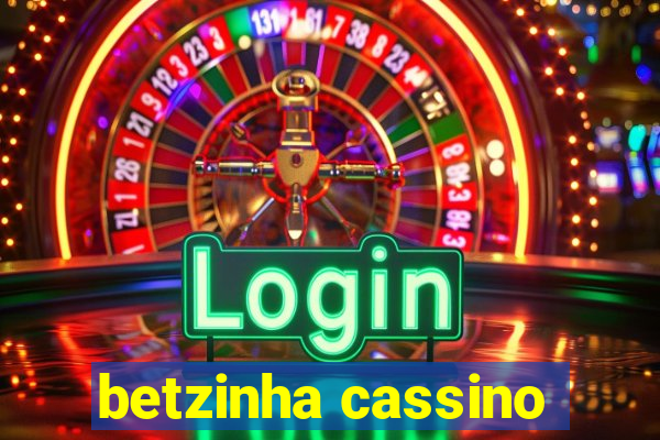 betzinha cassino