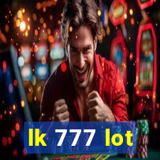 lk 777 lot