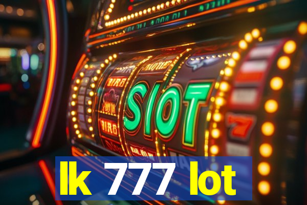 lk 777 lot