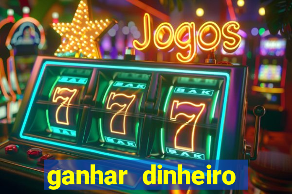 ganhar dinheiro slots king