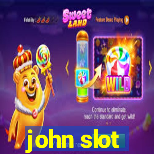 john slot