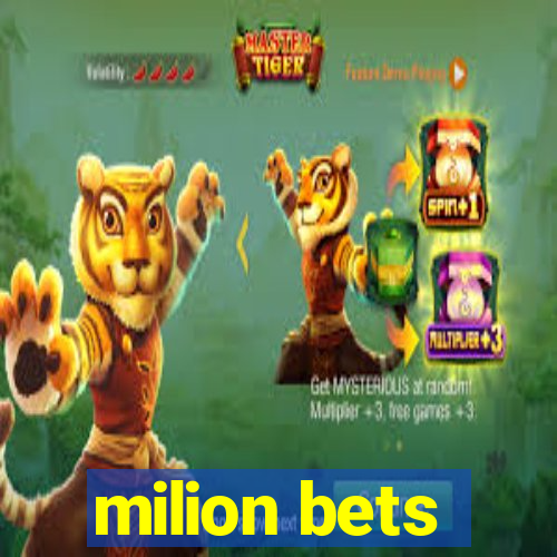 milion bets