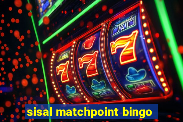 sisal matchpoint bingo