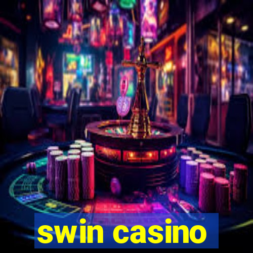 swin casino