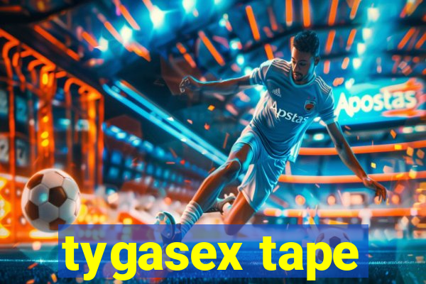 tygasex tape