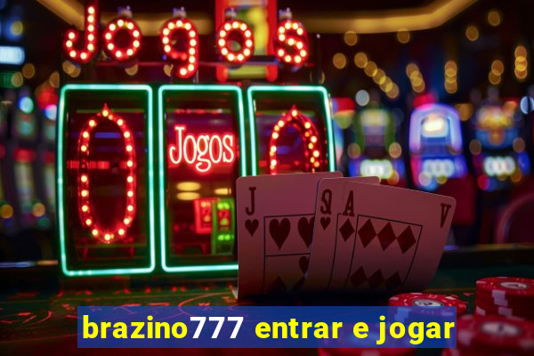 brazino777 entrar e jogar