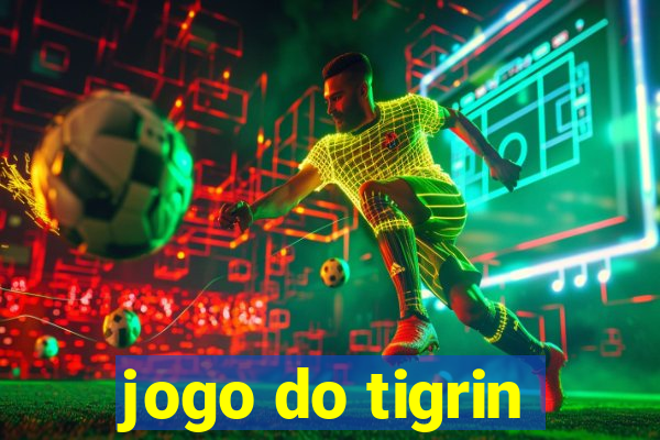 jogo do tigrin