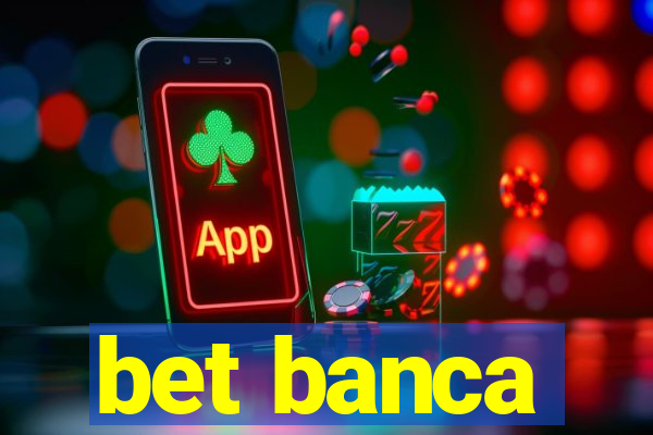 bet banca