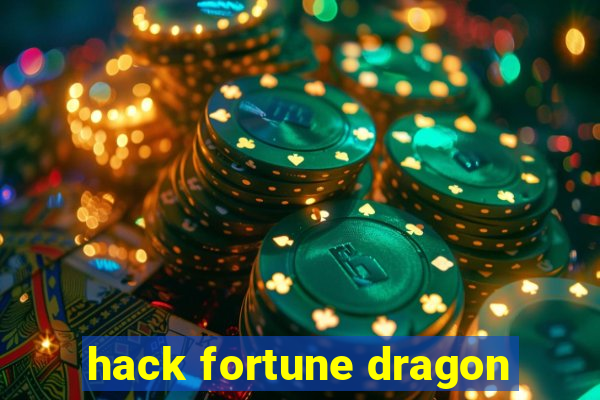 hack fortune dragon