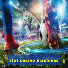 slot casino machines