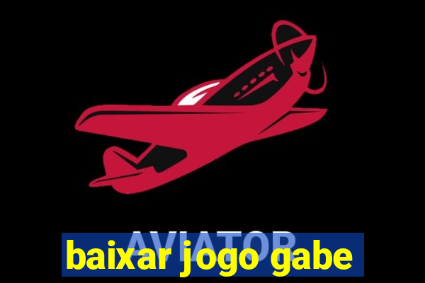 baixar jogo gabe