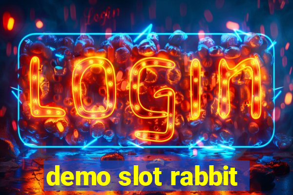 demo slot rabbit