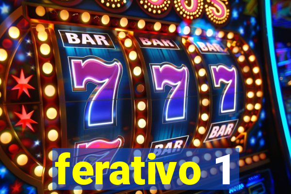 ferativo 1