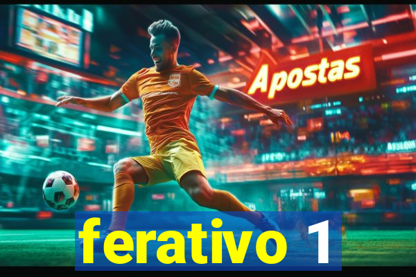 ferativo 1