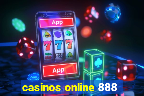 casinos online 888