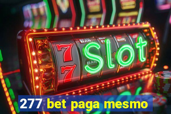 277 bet paga mesmo