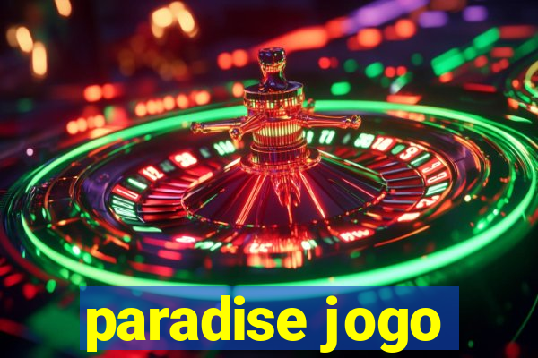 paradise jogo