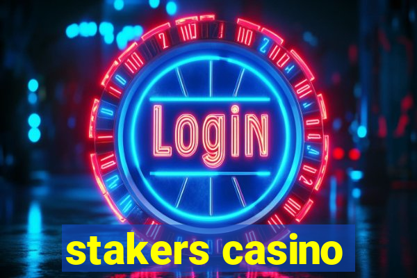 stakers casino