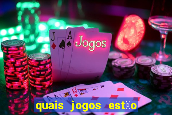 quais jogos est茫o pagando agora