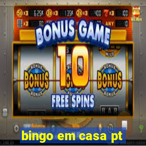 bingo em casa pt