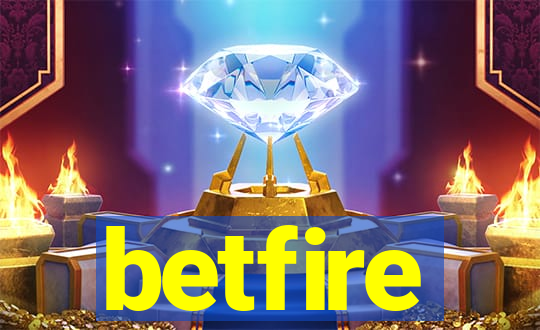 betfire