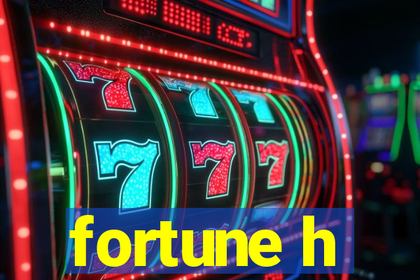 fortune h