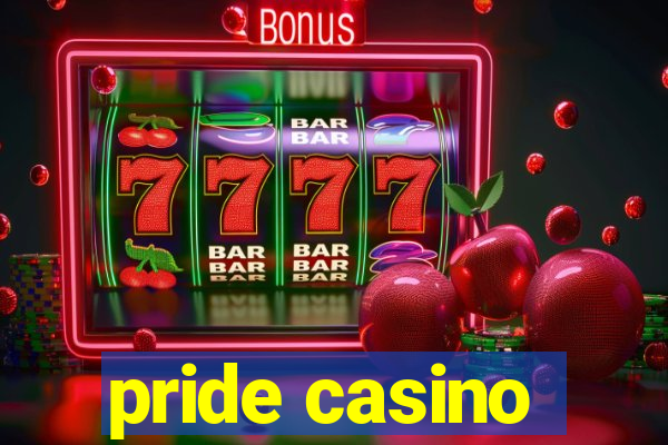 pride casino