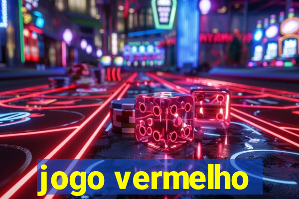 jogo vermelho