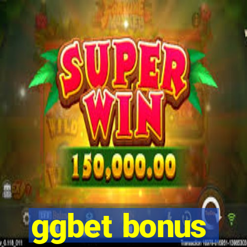 ggbet bonus