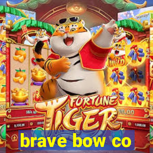 brave bow co