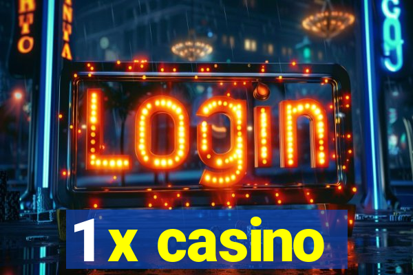 1 x casino