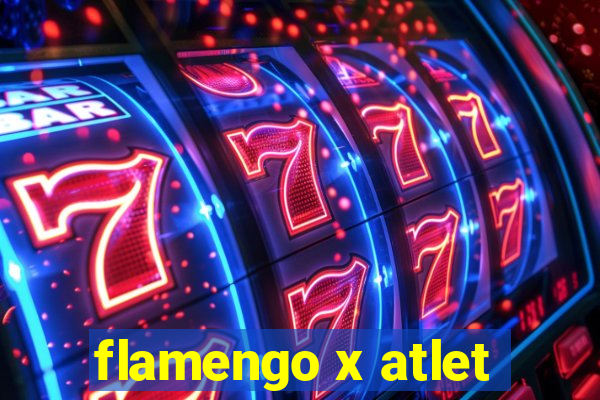 flamengo x atlet